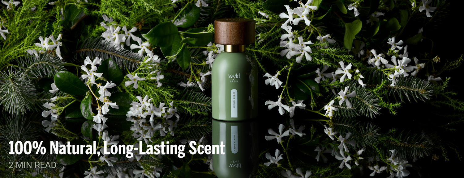 100% Natural, Long-Lasting Scent